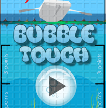 Bubble touch